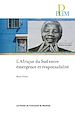 Télécharger le livre :  L'Afrique du Sud entre émergence et responsabilité