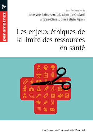 Téléchargez le livre :  Les enjeux éthiques de la limite des ressources en santé