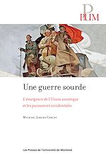 Télécharger le livre :  Une guerre sourde