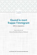 Télécharger le livre :  Quand la mort frappe l'immigrant