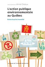 Télécharger le livre :  L'action publique environnementale au Québec