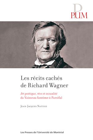 Téléchargez le livre :  Les récits cachés de Richard Wagner