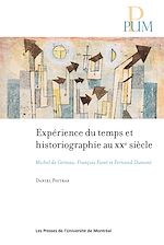Télécharger le livre :  Expérience du temps et historiographie au XXe siècle