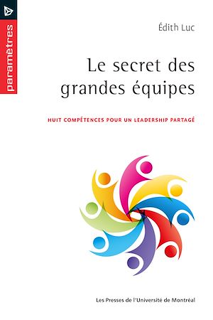 Téléchargez le livre :  Le secret des grandes équipes.