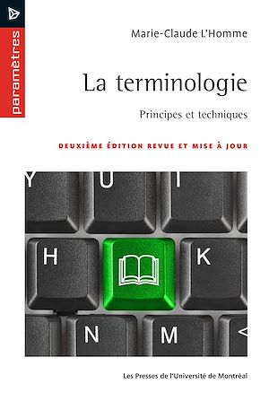 Téléchargez le livre :  La terminologie, 2e éd. revue et mise à jour
