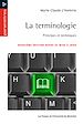Télécharger le livre :  La terminologie, 2e éd. revue et mise à jour