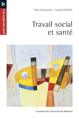 Téléchargez le livre :  Travail social et santé