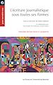 Télécharger le livre :  L'écriture journalistique sous toutes ses formes, 3e édition revue et augmentée