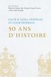 Télécharger le livre :  Cour d'appel fédérale et Cour fédérale 50 ans d'histoire