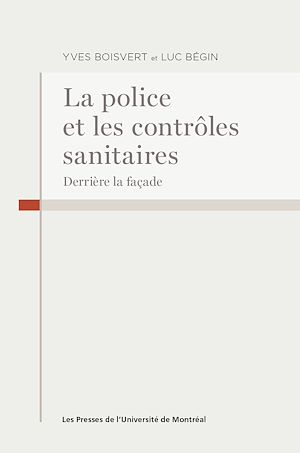 Téléchargez le livre :  La police et les contrôles sanitaires
