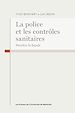 Télécharger le livre :  La police et les contrôles sanitaires