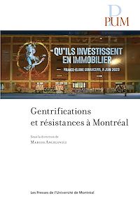 Téléchargez le livre :  Gentrifications et résistances à Montréal