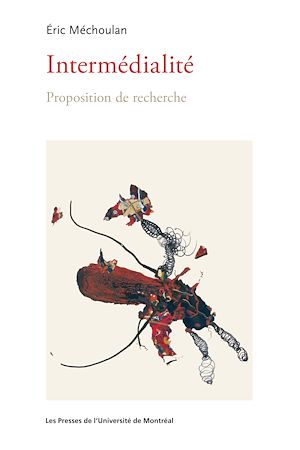 Téléchargez le livre :  Intermédialité