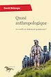Télécharger le livre :  Quasi anthropologique