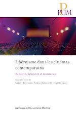 Télécharger le livre :  L'héroïsme dans les cinémas contemporains