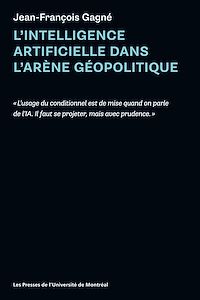 Téléchargez le livre :  L'intelligence artificielle dans l'arène géopolitique