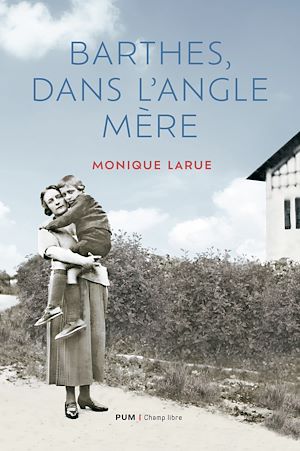 Téléchargez le livre :  Barthes, dans l'angle mère
