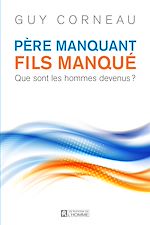 Télécharger le livre :  Père manquant, fils manqué