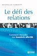Télécharger le livre :  Le défi des relations