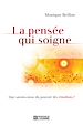 Télécharger le livre :  La pensée qui soigne
