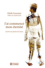 Télécharger le livre :  J'ai commencé mon éternité