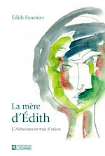 Télécharger le livre :  La mère d'Édith
