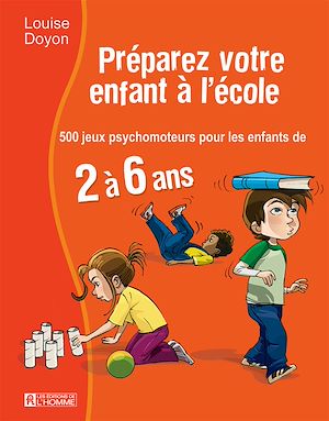 Téléchargez le livre :  Préparez votre enfant à l'école