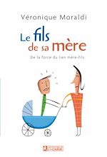 Télécharger le livre :  Le fils de sa mère