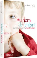 Télécharger le livre :  Au nom de l'enfant