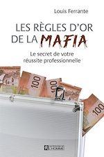 Télécharger le livre :  Les règles d'Or de la Mafia