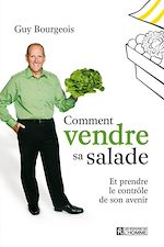 Télécharger le livre :  Comment vendre sa salade