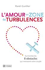 Télécharger le livre :  L'amour en zone de turbulences