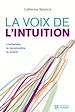 Télécharger le livre :  La voix de l'intuition
