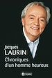 Télécharger le livre :  Chroniques d'un homme heureux