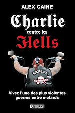 Télécharger le livre :  Charlie contre les Hells
