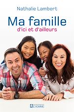 Download this eBook Ma famille d'ici et d'ailleurs