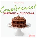 Télécharger le livre :  Complètement gâteaux au chocolat