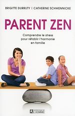 Télécharger le livre :  Parent zen