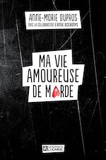 Download this eBook Ma vie amoureuse de marde