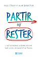 Télécharger le livre :  Partir ou rester