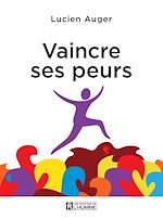Download this eBook Vaincre ses peurs