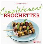Télécharger le livre :  Complètement brochettes