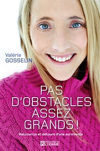 Téléchargez le livre :  Pas d'obstacles assez grands!