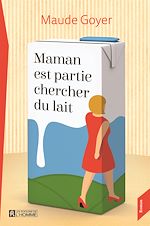 Download this eBook Maman est partie chercher du lait