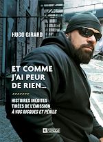 Download this eBook Et comme j'ai peur de rien...