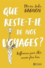 Download this eBook Que reste-t-il de nos voyages?