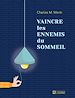 Télécharger le livre :  Vaincre les ennemis du sommeil