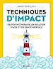 Télécharger le livre :  Techniques d'impact en psychothérapie, en relation d'aide et en santé mentale