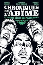 Télécharger le livre :  Chroniques de l'abîme et autres récits des profondeurs