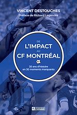 Télécharger le livre :  De l'Impact au CF Montréal